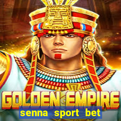 senna sport bet saque mínimo