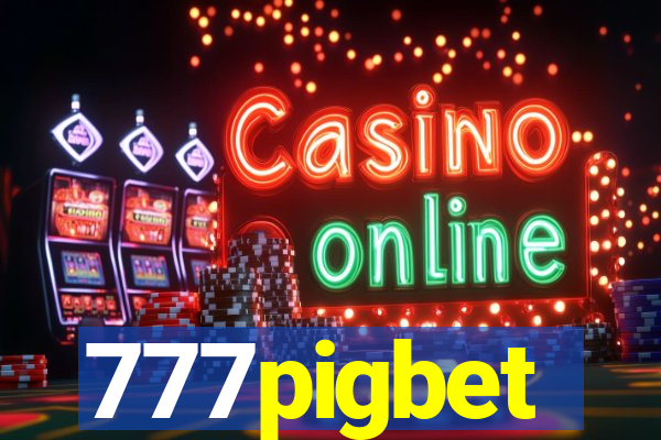 777pigbet