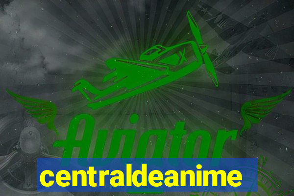 centraldeanime