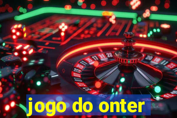 jogo do onter