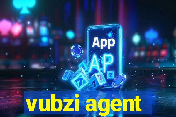 vubzi agent