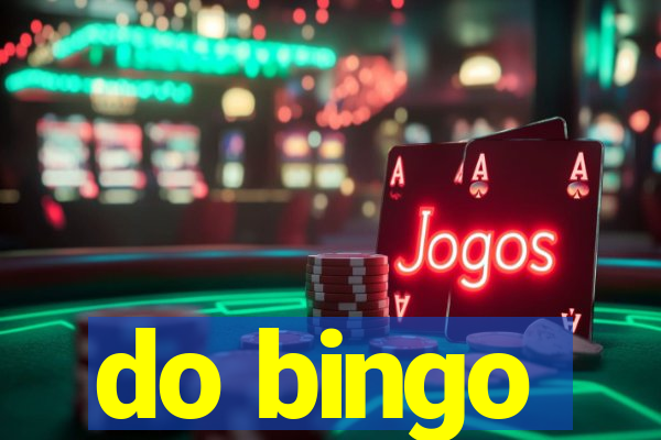 do bingo