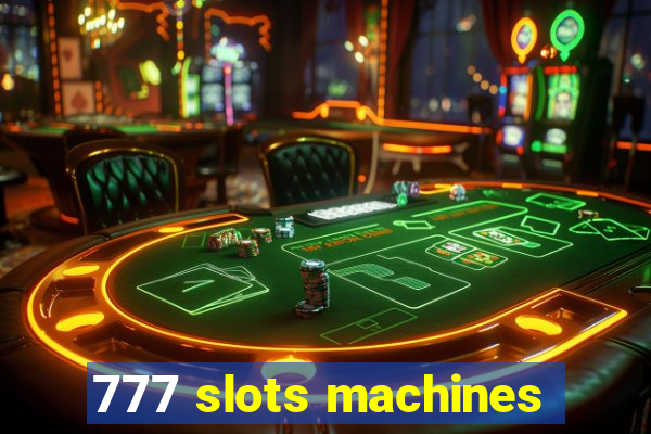 777 slots machines