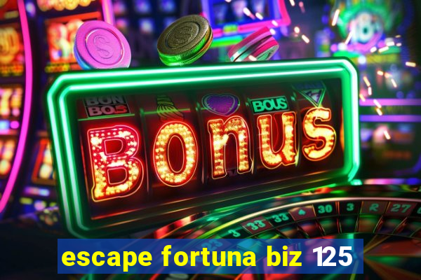 escape fortuna biz 125