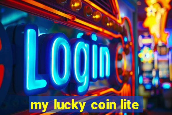 my lucky coin lite