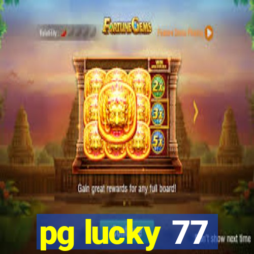 pg lucky 77