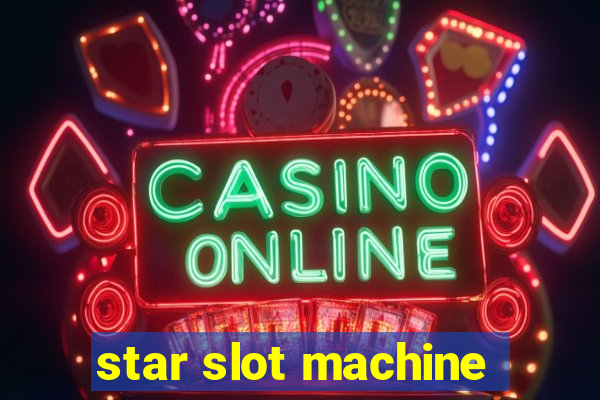 star slot machine