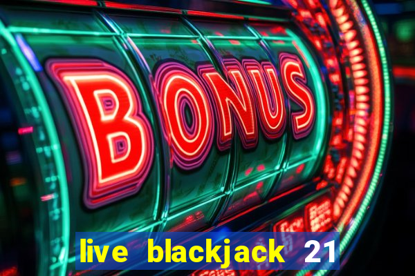 live blackjack 21 l wynnbet