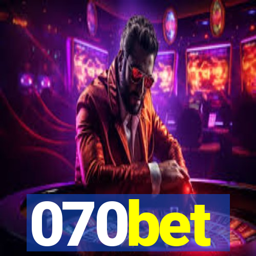 070bet