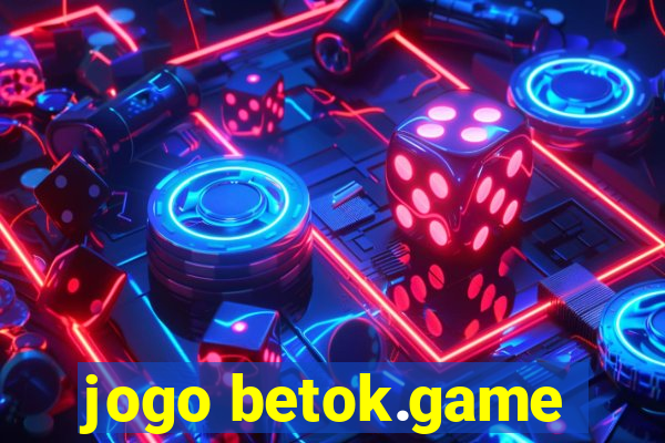 jogo betok.game