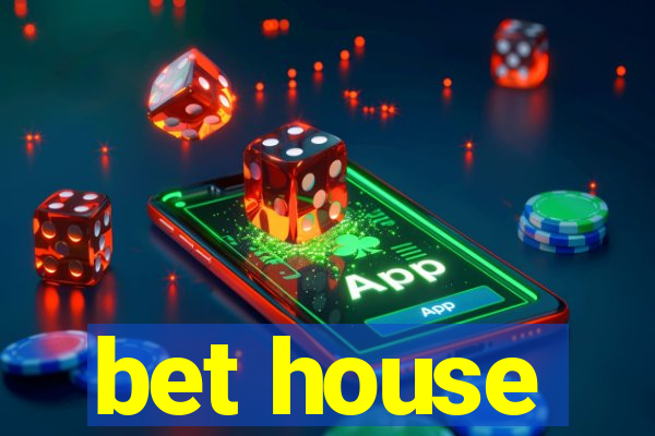 bet house