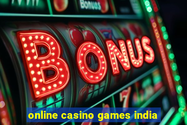 online casino games india