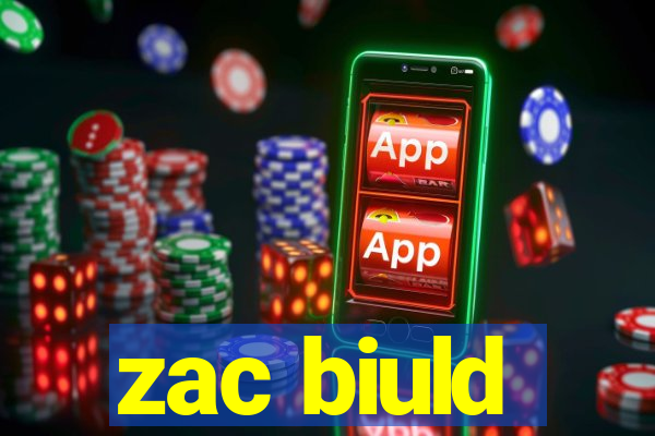 zac biuld