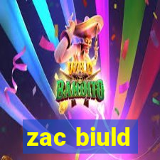 zac biuld