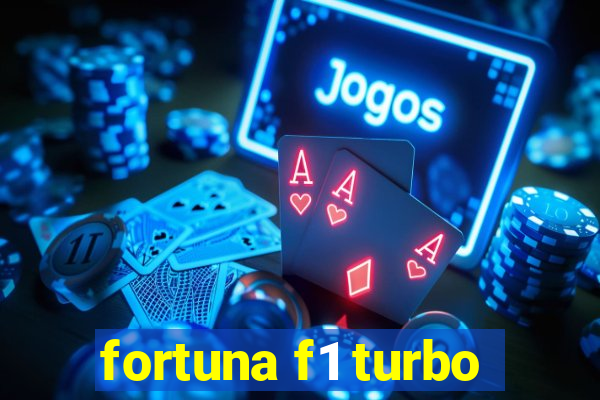 fortuna f1 turbo