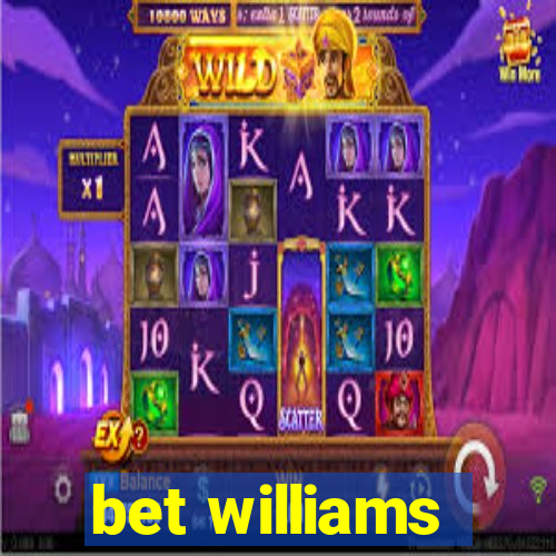 bet williams