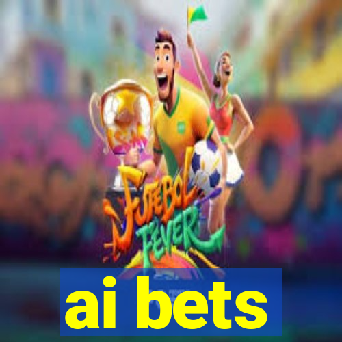 ai bets