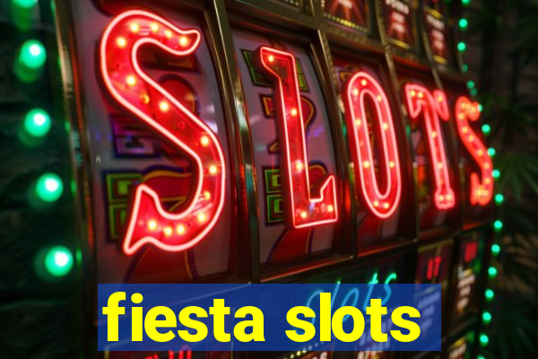 fiesta slots