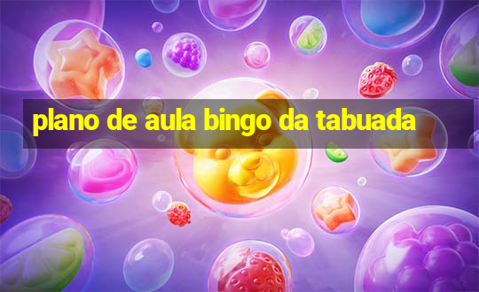 plano de aula bingo da tabuada