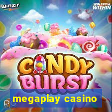 megaplay casino