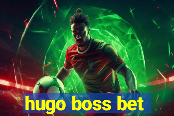 hugo boss bet