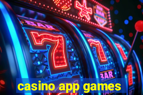 casino app games