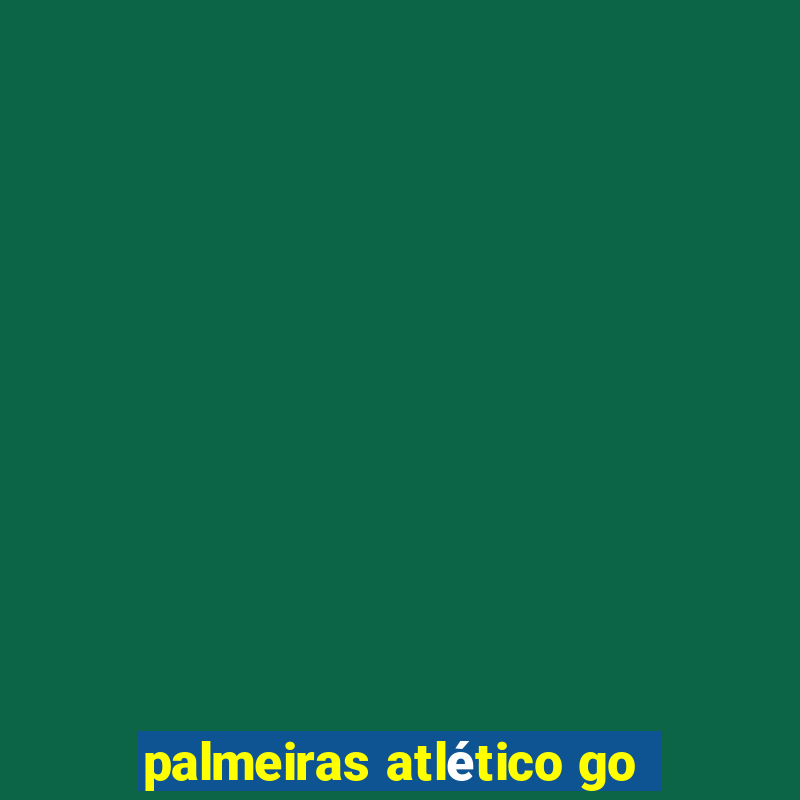 palmeiras atlético go