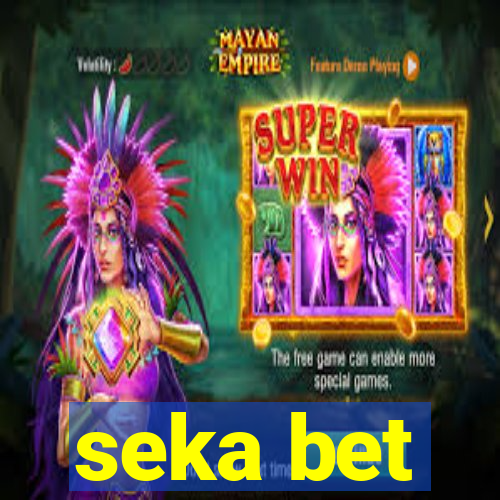 seka bet