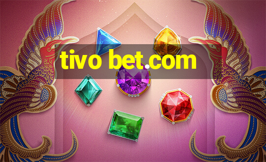 tivo bet.com