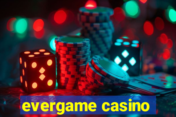 evergame casino