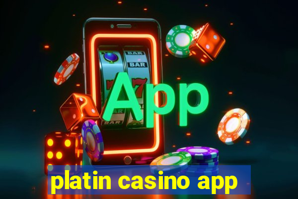 platin casino app