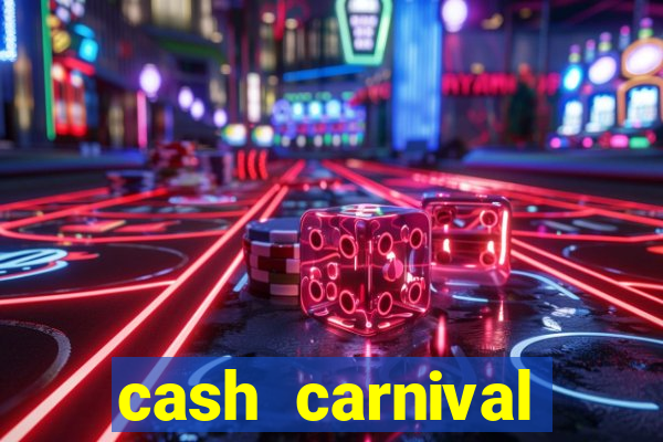 cash carnival casino slots