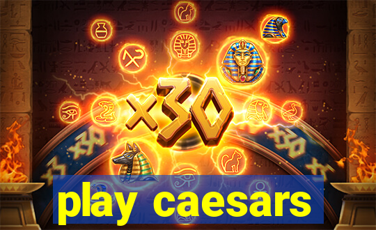 play caesars