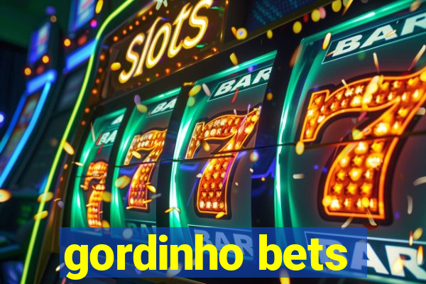 gordinho bets