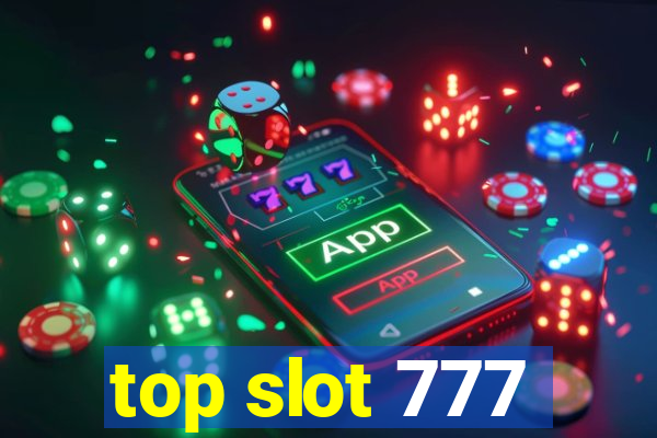 top slot 777