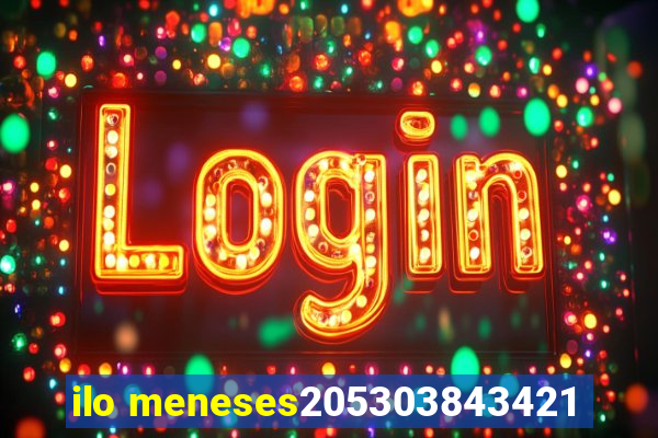 ilo meneses205303843421