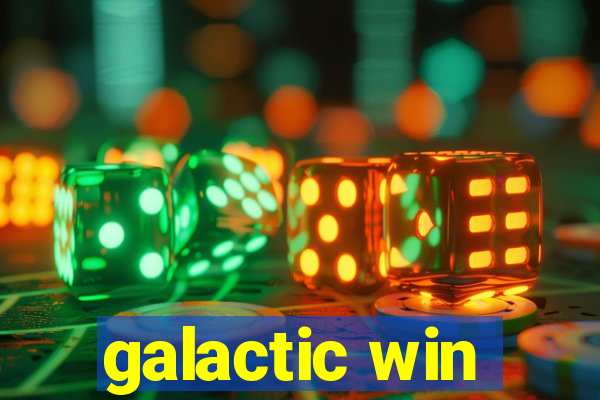 galactic win