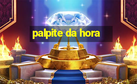 palpite da hora