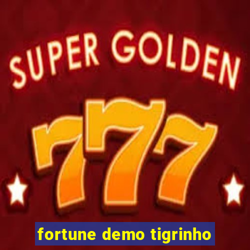 fortune demo tigrinho