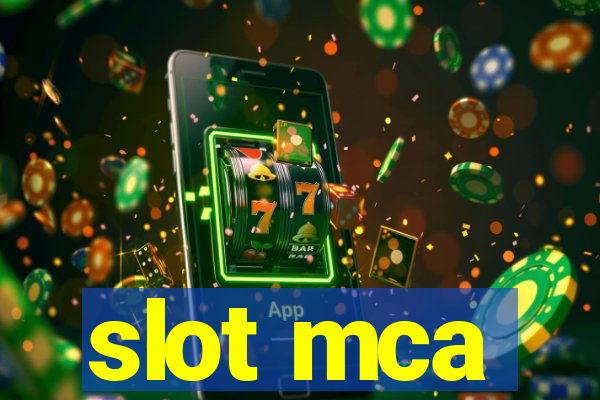 slot mca