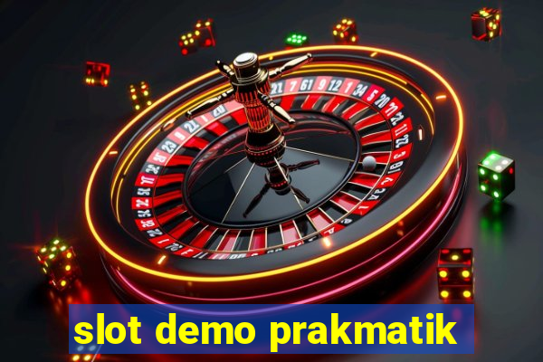 slot demo prakmatik