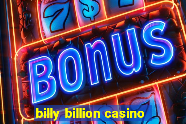 billy billion casino