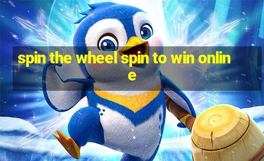 spin the wheel spin to win online