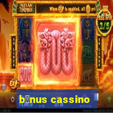 b么nus cassino