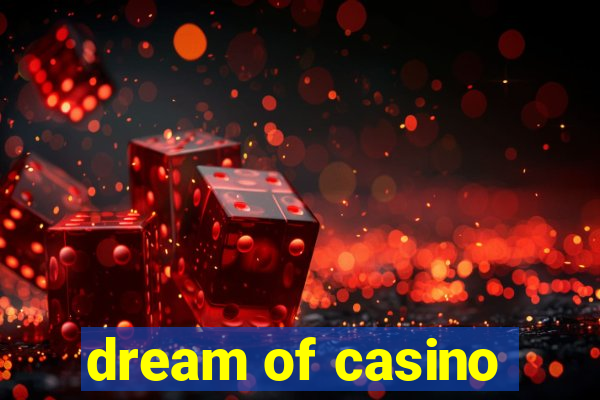 dream of casino