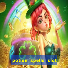 potion spells slot free play