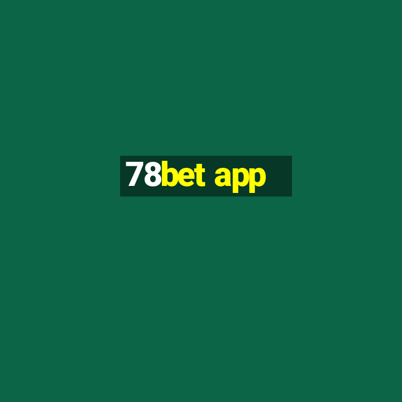 78bet app