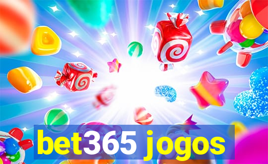 bet365 jogos