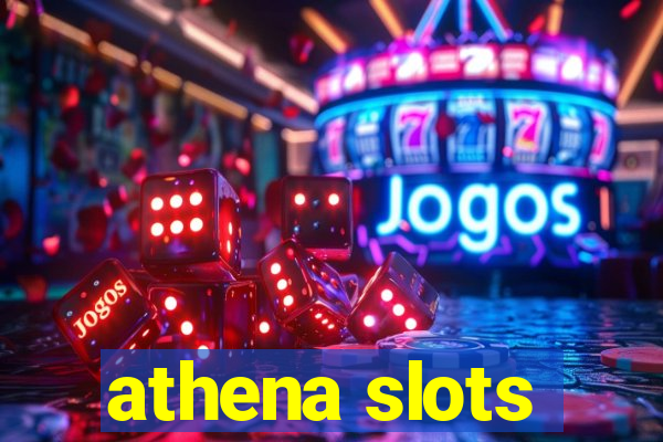 athena slots