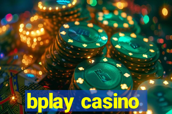 bplay casino